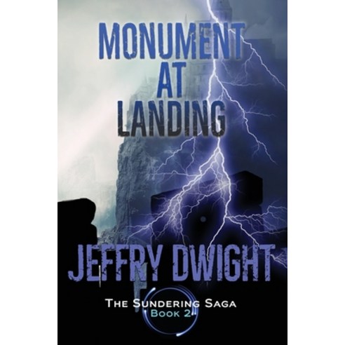 (영문도서) Monument at Landing Paperback, Sff Net Select, English, 9780966969887