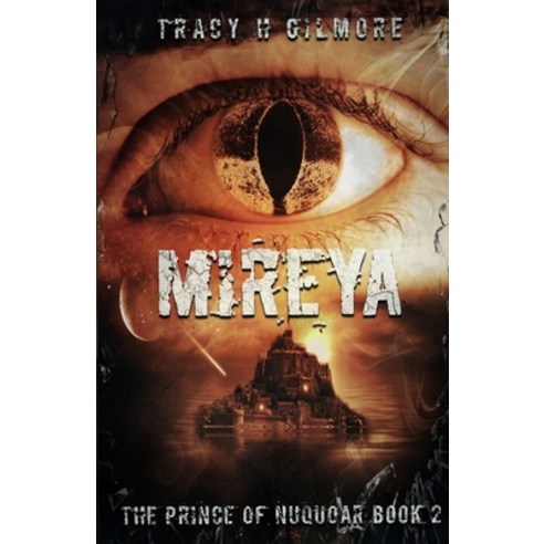 Mireya: The Prince Of NuQuoar Paperback, Independently Published