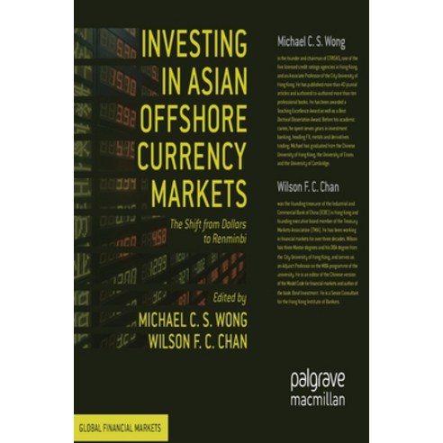 Investing in Asian Offshore Currency Markets: The Shift from Dollars to Renminbi Paperback, Palgrave MacMillan