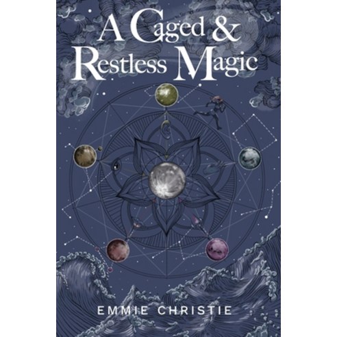 (영문도서) A Caged and Restless Magic Paperback, Emmie Christie, English, 9798988990512