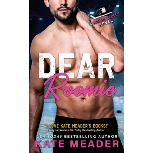 (영문도서) Dear Roomie (A Rookie Rebels Novel) Paperback, Kate Meader LLC, English, 9781954107045