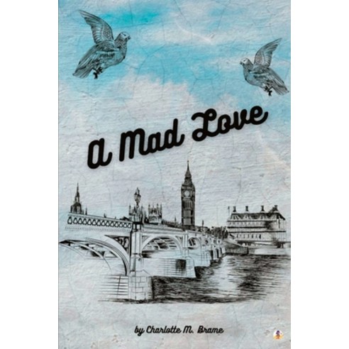 (영문도서) A Mad Love Paperback, Sheba Blake Publishing, English, 9781088162033