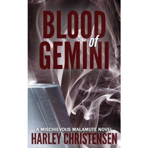 (영문도서) Blood of Gemini: (Mischievous Malamute Mystery Series Book 3) Hardcover, Harley Christensen, English, 9781952252174
