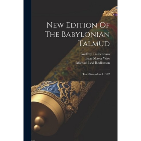 (영문도서) New Edition Of The Babylonian Talmud: Tract Sanhedrin. C1902 Paperback, Legare Street Press, English, 9781021842404