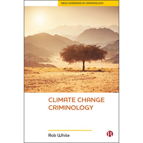 Climate Change Criminology Hardcover, Bristol University Press