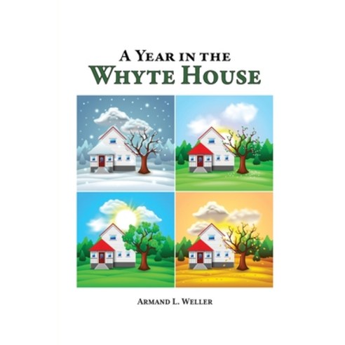 (영문도서) A Year in the Whyte House Paperback, Trilogy Christian Publishing, English, 9798887383651
