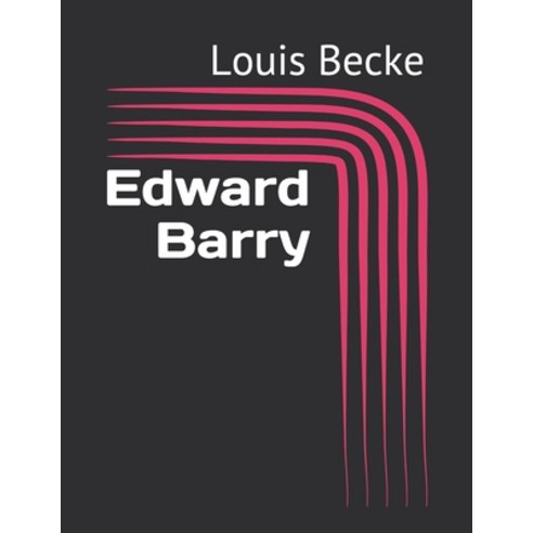 Edward Barry Paperback, Independently Published, English, 9798712924578