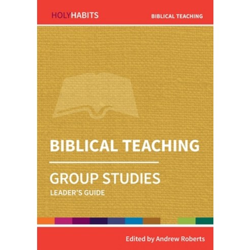 (영문도서) Biblical Teaching: Group Studies: Leader''s guide Paperback, Brf, English, 9780857468505