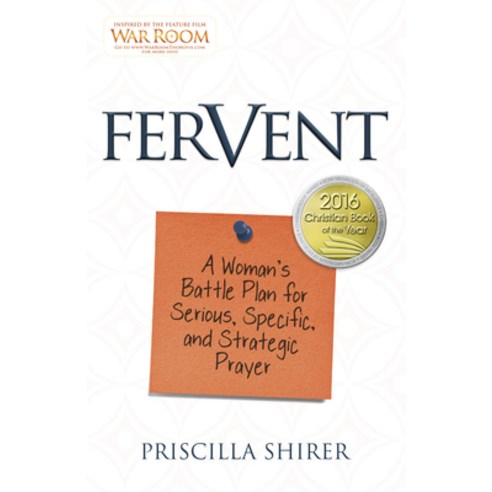 (영문도서) Fervent: A Woman''s Battle Plan to Serious Specific and Strategic Prayer Paperback, B&H Books, English, 9781433688676