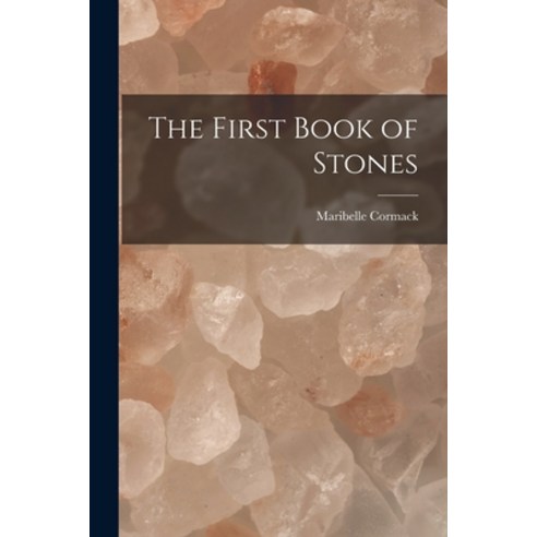 (영문도서) The First Book of Stones Paperback, Hassell Street Press, English, 9781015237209