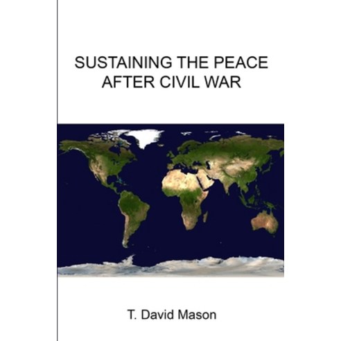 Sustaining the Peace After Civil War Paperback, Lulu.com, English, 9781304065469