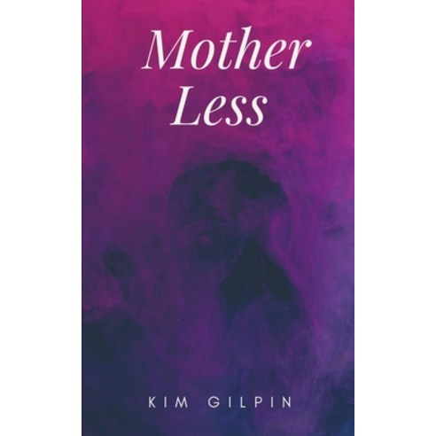(영문도서) Mother Less Paperback, Bookleaf Publishing, English, 9789357444569