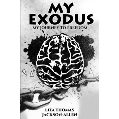 My Exodus: My Journey to Freedom Paperback, Pearly Gates Publishing LLC, English, 9781948853149