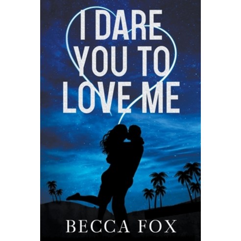 (영문도서) I Dare You to Love Me Paperback, Becca Fox, English, 9798215163313