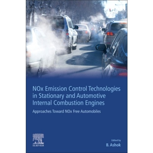 (영문도서) Nox Emission Control Technologies in Stationary and Automotive Internal Combustion Engines: A... Paperback, Elsevier, English, 9780128239551