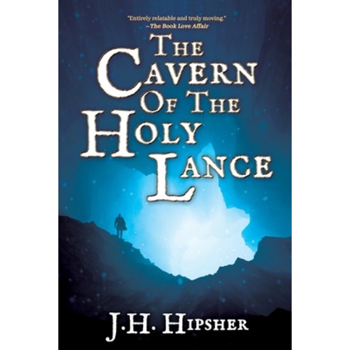The Cavern of the Holy Lance Paperback, Black Rose Writing, English, 9781684337583