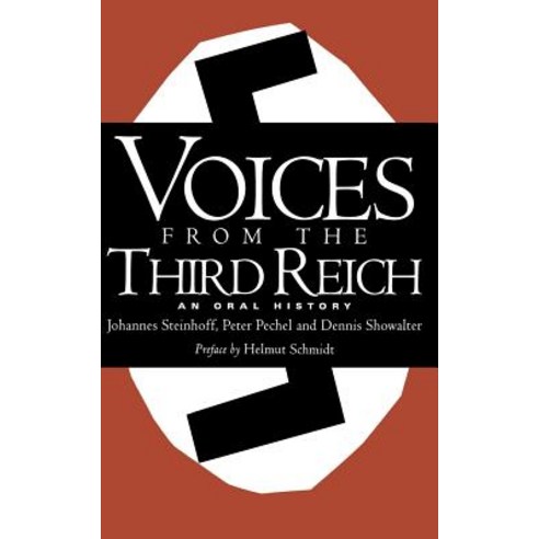 Voices from the Third Reich: An Oral History Paperback, Da Capo Press, English, 9780306805943