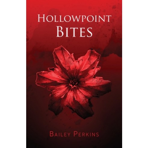 (영문도서) Hollowpoint Bites Paperback, Palmetto Publishing, English, 9798822943704