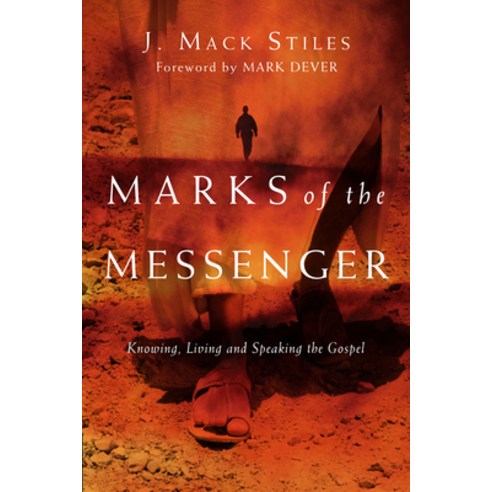 Marks of the Messenger: Knowing Living and Speaking the Gospel Paperback, IVP Books, English, 9780830833504