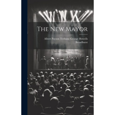 (영문도서) The New Mayor Hardcover, Legare Street Press, English, 9781020819995
