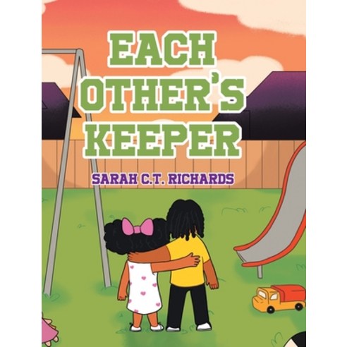 Each Other''s Keeper Hardcover, Christian Faith Publishing,..., English, 9781098070113