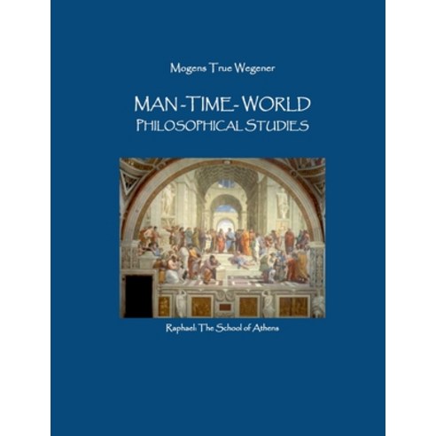 (영문도서) Man-Time-World Paperback, Books on Demand, English, 9788743053705