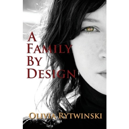 (영문도서) A Family By Design Paperback, Olivia Rytwinski, English, 9781916596313