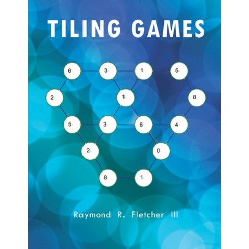 (영문도서) Tiling Games Paperback, Integrity Publishing (WA), English, 9798894650166