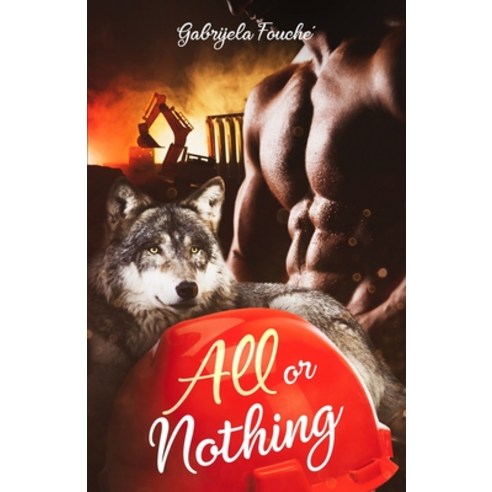 (영문도서) All or Nothing Paperback, Independently Published, English, 9798542518817