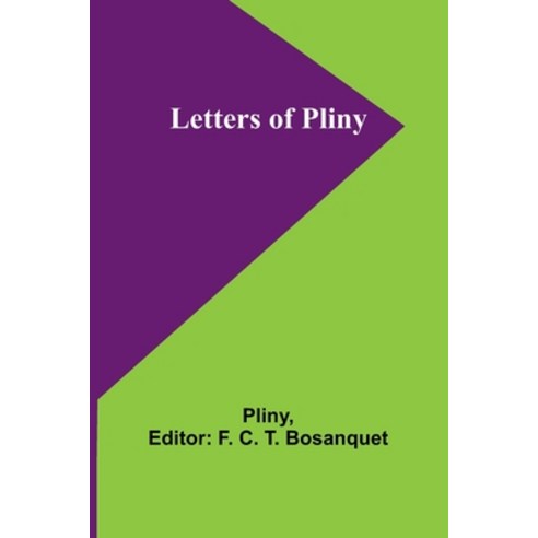(영문도서) Letters of Pliny Paperback, Alpha Edition, English, 9789356783379