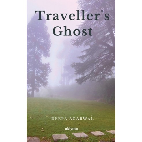 (영문도서) Traveller''s Ghost Paperback, Ukiyoto Publishing, English, 9789360165468