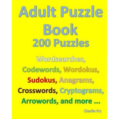 (영문도서) Adult Puzzle Book: 200 Puzzles Paperback, Createspace Independent Pub..., English, 9781535450492