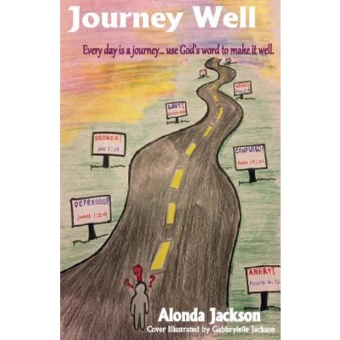 Journey Well!! Paperback, Createspace Independent Pub..., English, 9781722499785