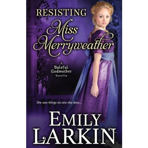 Resisting Miss Merryweather Paperback, Emily Larkin