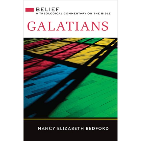 Galatians: A Theological Commentary on the Bible Hardcover, Westminster John Knox Press