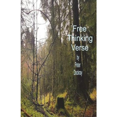 Free Thinking Verse Paperback, Createspace Independent Publishing Platform