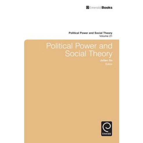 (영문도서) Political Power and Social Theory Hardcover, Emerald Group Publishing, English, 9780857243256