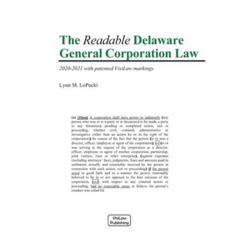 The Readable Delaware General Corporation Law: 2020-2021 with VisiLaw Markings Paperback, Independently Published