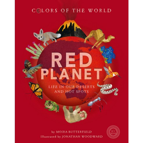 Red Planet: Life in Our Deserts and Hot Spots Hardcover, 360 Degrees, English, 9781944530952