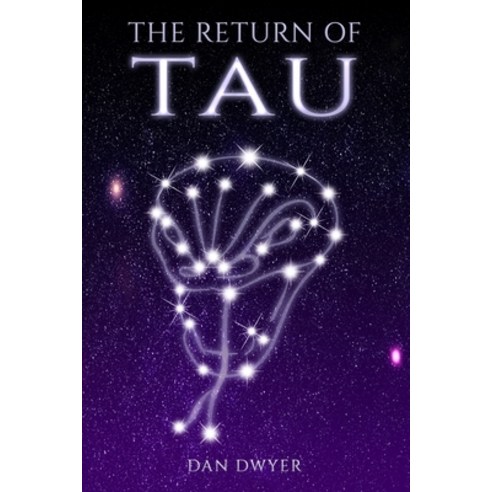 The Return of TAU Paperback, Independently Published