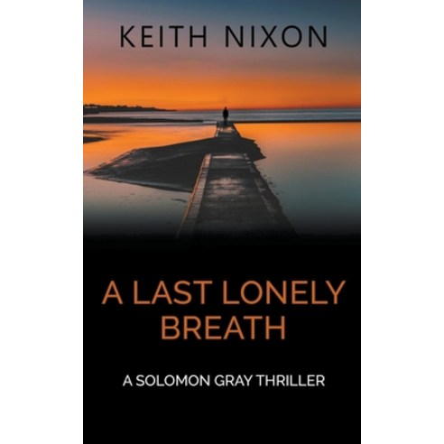 (영문도서) A Last Lonely Breath Paperback, Gladius Press, English, 9798223090328
