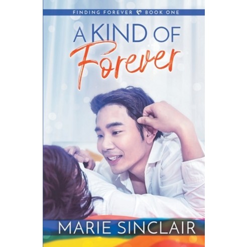A Kind of Forever: Finding Forever Book 1 Paperback, Sinbooks Ink, English, 9781736219225