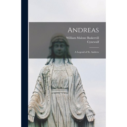 (영문도서) Andreas: a Legend of St. Andrew Paperback, Legare Street Press, English, 9781014619129
