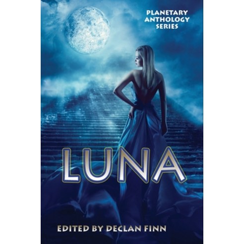 (영문도서) Planetary Anthology Series: Luna Paperback, Independently Published, English, 9798862041163
