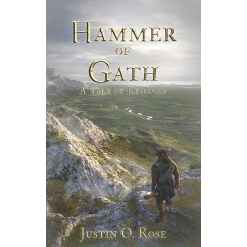 Hammer of Gath: A Tale of Rehavan Paperback, Createspace Independent Publishing Platform