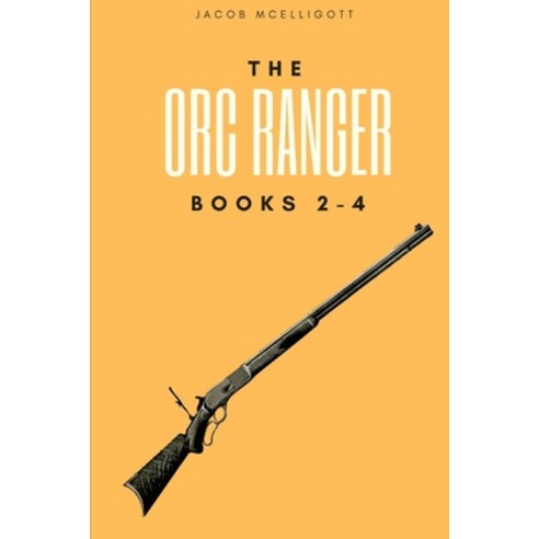 The Orc Ranger Books 2-4: (Orc Ranger Boxset #1) Paperback ...