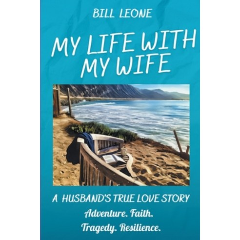 (영문도서) My Life with My Wife Paperback, Rebelbookspress.com, English, 9798986893129