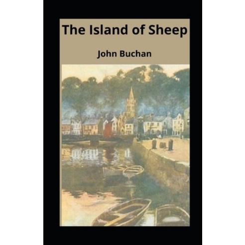 The Island of Sheep illustrated Paperback, Independently Published, English, 9798734474778