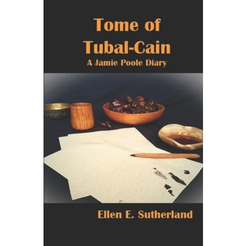 (영문도서) Tome of Tubal-Cain: A Jamie Poole Diary Paperback, Independently Published, English, 9798648297838