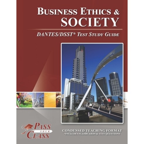 (영문도서) Business Ethics and Society DANTES/DSST Test Study Guide Paperback, Breely Crush Publishing, English, 9781614336587